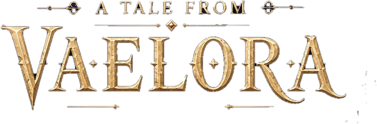 A Tale from Vaelora